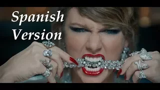 Taylor Swift - Look What You Made Me Do Spanish Version (Cover en Español)