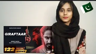 EMIWAY BANTAI-GIRAFTAAR (OFFICIAL MUSIC VIDEO) | Pakistani Reaction