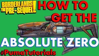 Borderlands: The Pre-Sequel! Legendary Weapons Guide - Absolute Zero Laser #PumaTutorials