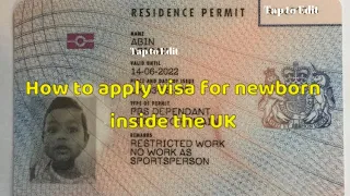 How to apply visa for newborn inside the UK