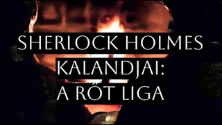 NOVELLA PERCEK – Sherlock Holmes kalandjai – A rőt liga (novella, hangoskönyv)