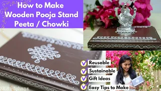 DIY Easy Wooden Pooja Stand | Pooja Peeta in USA | Pooja Chowki | Pooja Peeta DIY |Return Gift Ideas