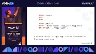 Wasm and Containers Deep Dive by Djordje Lukic @ Wasm I/O 2023