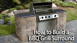 How to Build a BBQ Grilling Station or Grill Surround