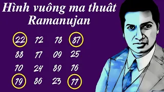 TTV: Hình vuông ma thuật Ramanujan là gì? Tại sao nó đặc biệt và độc đáo!