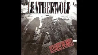 Leatherwolf - Street Ready (Released 1988)