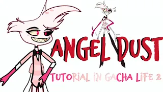 💞How to make ANGEL DUST ( HAZBIN HOTEL) in Gacha Life 2💞 #gl2 #hazbinhotel #trendingvideo