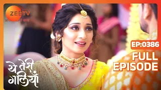EP 386 - Yeh Teri Galiyan - Indian Hindi TV Show - Zee Tv