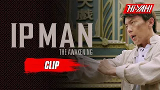 IP MAN: THE AWAKENING | Official Clip