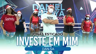 Dan-Sa - Investe em Mim - Jonas Esticado (Prof.  Daniel Saboya)