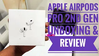 Apple Airpods Pro 2nd Generation || Unboxing & Initial Review ||