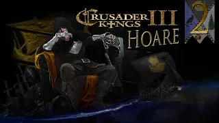Crusader Kings 3: Game of Thrones | House Hoare #2