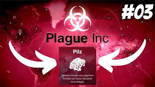 Ein ,,Random Pilz" befällt die Menschheit - Plague Inc. #03