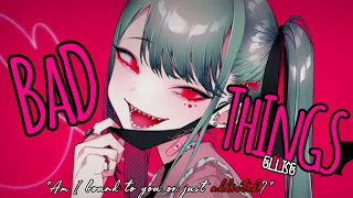 Nightcore » Badthings [LV]