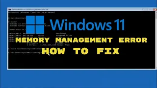 How to Fix Memory Management Error Windows 11 Blue/Black Screen Error [COMPLETE Tutorial]