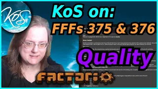 What did I think of the latest Factorio FFFs: 375 & 376 QUALITY & RESEARCH?