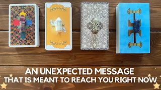 An Unexpected Message That Is Meant To Reach You Right Now! ✨📨 👉 😍✨ | Timeless Reading