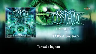 Ossian - Társ a bajban (Hivatalos szöveges videó / Official lyric video) - Hangerőmű album