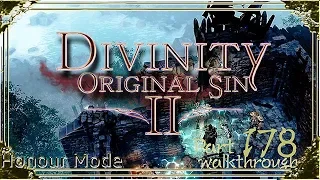 Divinity Original Sin 2 | Honour Mode Walkthrough | Part 178 Burial Rites