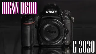 Nikon D600 в 2021 | Стоит ли покупать? | Опыт использования