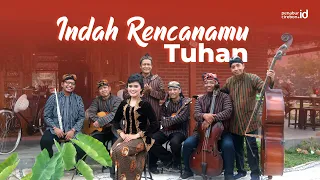 Indah Rencanamu Tuhan - Keroncong