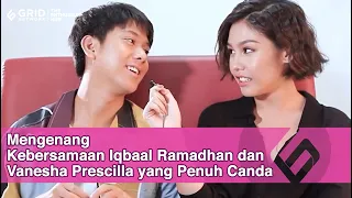 Mengenang Kebersamaan Iqbaal Ramadhan dan Vanesha Prescilla yang Penuh Canda