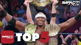 5 Most EPIC Title vs Title Matches in IMPACT Wrestling History! | IMPACT Plus Top 5
