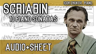 Scriabin - 10 Piano Sonatas (complete) (Audio+Sheet) [Zhukov] (10k Sub Special)