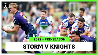 Melbourne Storm v Newcastle Knights | Full Match Replay | Pre-Season, 2022 | NRL