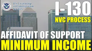 What Is the MINIMUM Income to Sponsor an Immigrant (I-130 petition I-864 Income Requirements 2023)