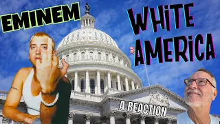 Eminem - White America - A Reaction
