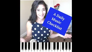 A Music Checklist That You Can Apply to Your Daily Practice Plan