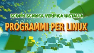 Come installare programmi in Linux