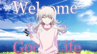 Welcome To The Good Life [ AMV - Mix ] Anime Mix