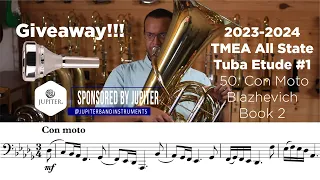 [GIVEAWAY] 2023-24 TMEA Tuba Etude #1 50. Con Moto Blazhevich 70 Studies [SPONSORED BY Jupiter]