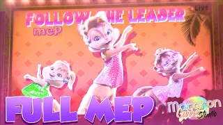 [MCS] .:: FOLLOW THE LEADER ::. - Chipettes ft. Chipmunks || FULL MEP