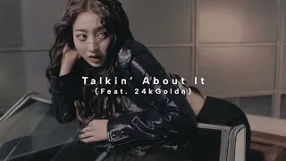 jihyo - talkin’ about it (feat. 24kgoldn) [slowed and reverb]