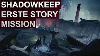 Destiny 2 Shadowkeep: Erste Story Mission Einblick Festung der Schatten (Deutsch/German)