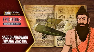 Sage Bharadwaja - Vimana Shastra || Epicpedia 2 Unknown Facts of India || Full Episode || Epic