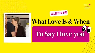 What Is Real LOVE and When to Say I Love You | Canada's Dating Coach | Chantal Heide