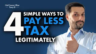 4 Simple Ways to PAY LESS TAX - from a Real Accountant
