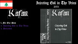 Kafan – Injecting Evil in Thy Veins (2003) (Raw Black Metal Lebanon) [Full Demo]