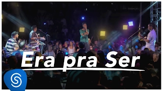 Era pra Ser | Pediu pra sambar, Sambô (Ao Vivo)