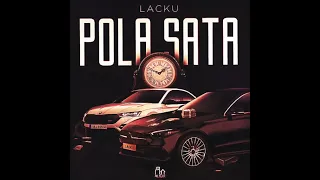 Lacku - Pola Sata (Speed Up)