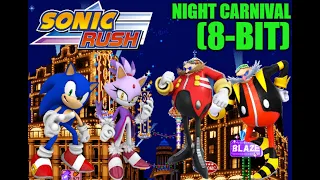 Sonic Rush - Night Carnival (8-bit)