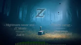 Nightmare never end - LYRICS & TRADUCTION [JT Music] Zetl fr