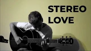 (Edward Maya) Stereo Love - Fingerstyle Acoustic Guitar Live