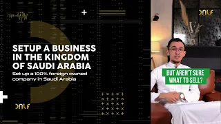 Saudi Arabia . Setup a business in Saudi Arabia.  Company registration in KSA.