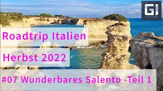 Roadtrip Italien Herbst 2022 - Wunderbares Salento Teil 1: Kultur und Genusswanderungen