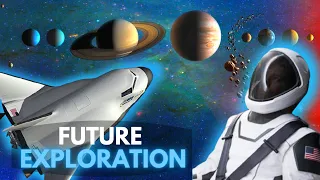 Top 10 Biggest Space Missions In The Next Decade, Upcoming Space Missions, Exploration missions